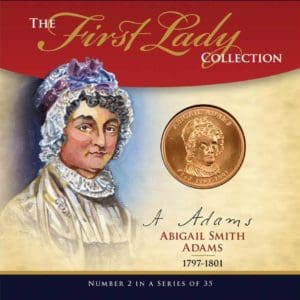 Abigail Adams First Lady Collection