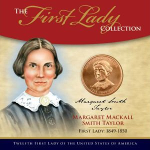 Margaret Taylor First Lady Collection