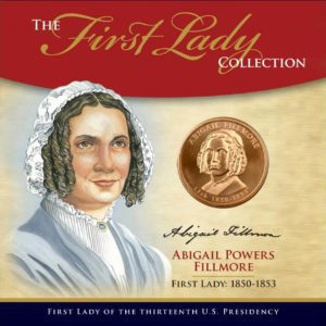 Abigail Fillmore First Lady Collection